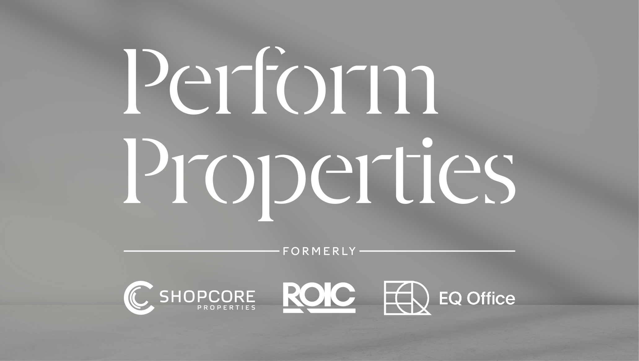 ShopCore Properties, ROIC, & EQ Office Rebrand as Perform Properties